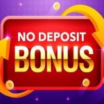 No Deposit Bonuses: Are They Worth It?